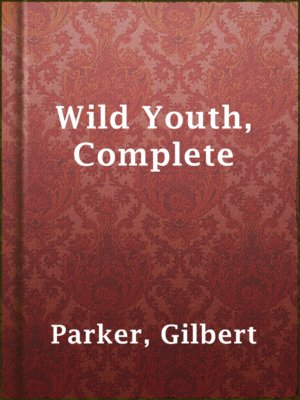 cover image of Wild Youth, Complete